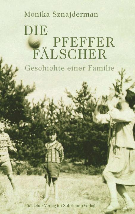 Produktbild Die Pfefferfälscher (Deutsch, Martin Pollack, Monika Sznajderman, 2018)