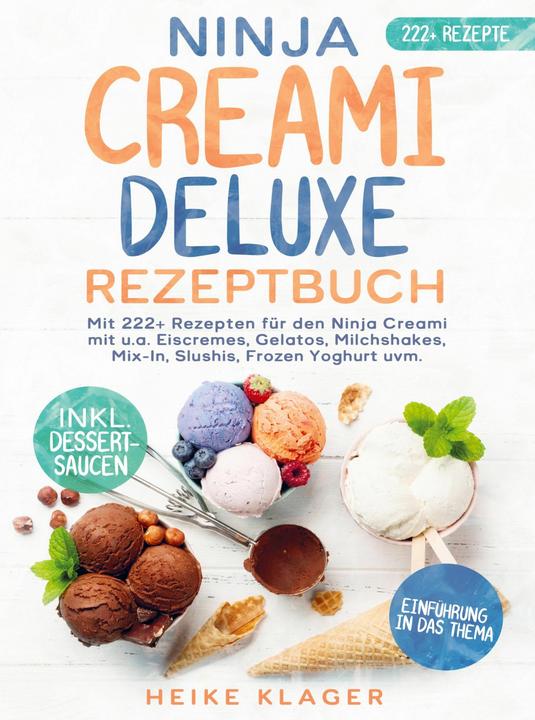Produktbild Ninja Creami Deluxe Rezeptbuch (Deutsch, Heike Klager)