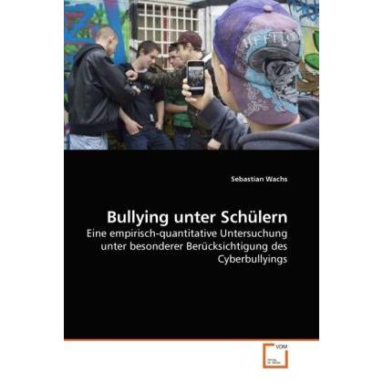 Bullying unter Schülern, Fachbücher von Sebastian Wachs
