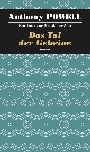 Produktbild Ein Tanz zur Musik der Zeit / Das Tal der Gebeine (Deutsch, Anthony Powell, 2016)
