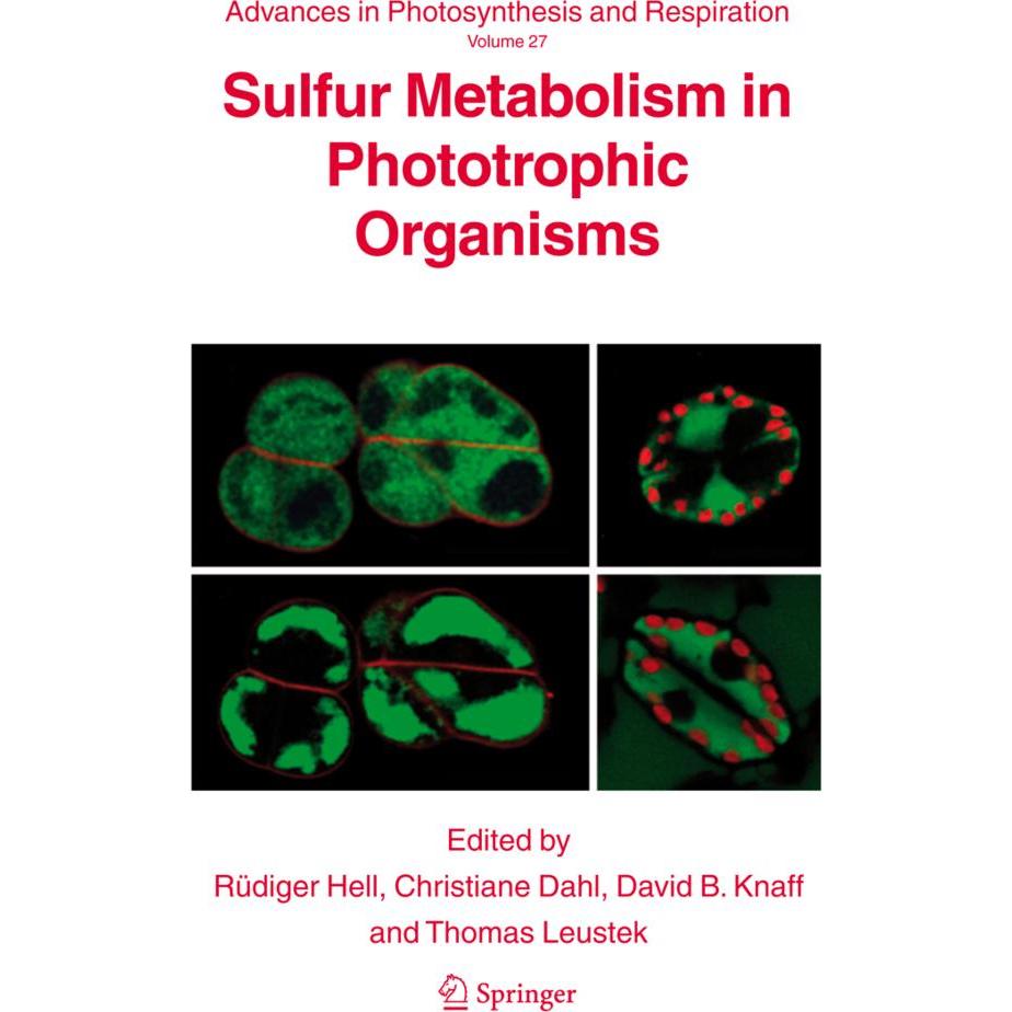Sulfur Metabolism in Phototrophic Organisms, Fachbücher von Christiane Dahl, Rüdiger Hell, David B. Knaff, Thomas Leuste...