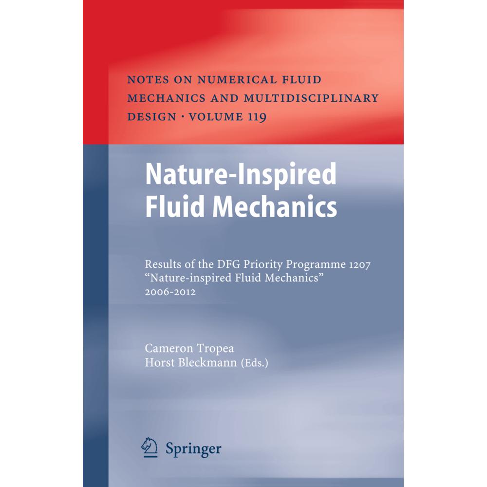 Nature-Inspired Fluid Mechanics, Fachbücher von Horst Bleckmann, Cameron Tropea