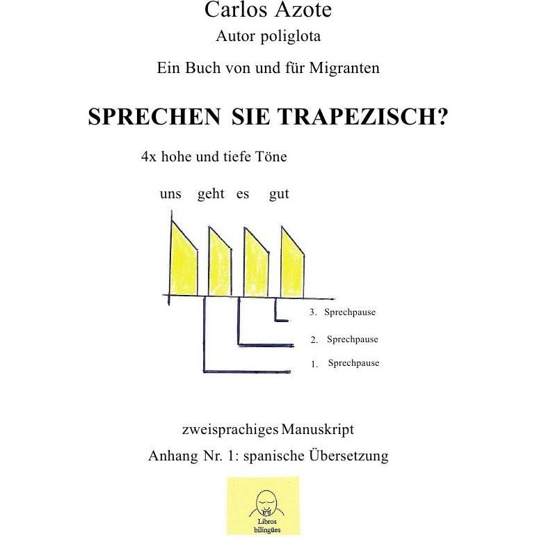 Sprechen Sie Trapezisch?, Schulbücher von Carlos Azote
