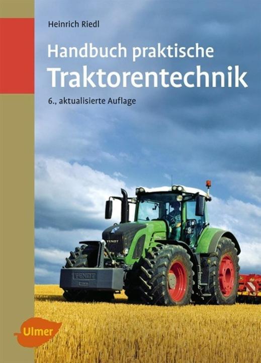 Produktbild Handbuch praktische Traktorentechnik (Deutsch, Heinrich Riedl, 2014)