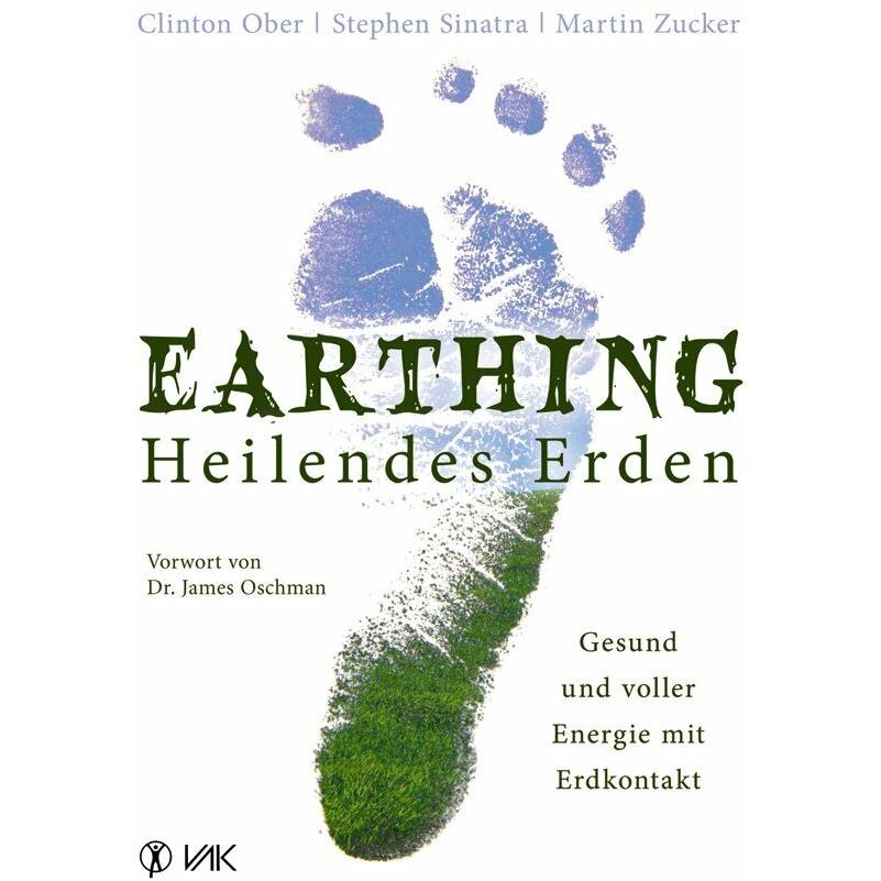 Earthing Heilendes Erden, Ratgeber von Martin Zucker