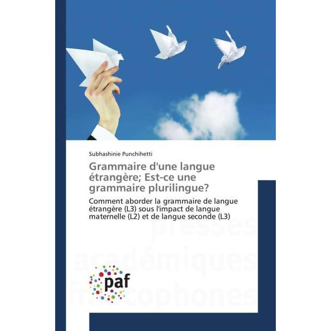 Grammaire d'une langue étrangère Est-ce une grammaire plurilingue?, Schulbücher von Subhashinie Punchihetti