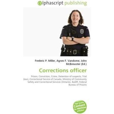 Corrections officer, Fachbücher von Agnes F. Vandome, Frederic P. Miller, John McBrewster