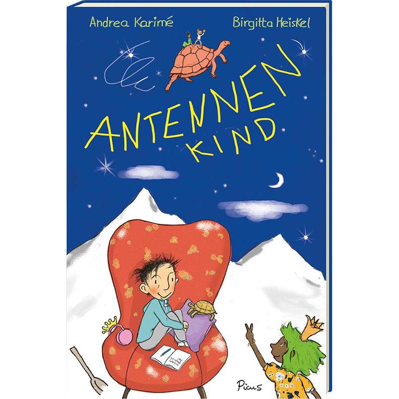 Antennenkind, Kinderbücher von Andrea Karimé, Birgitta Heiskel