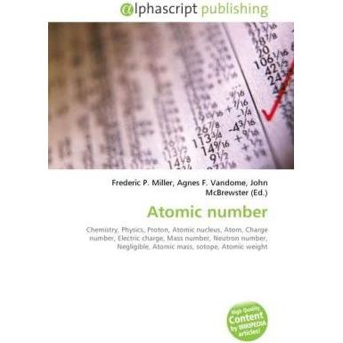 Atomic number, Fachbücher von Agnes F. Vandome, Frederic P. Miller, John McBrewster
