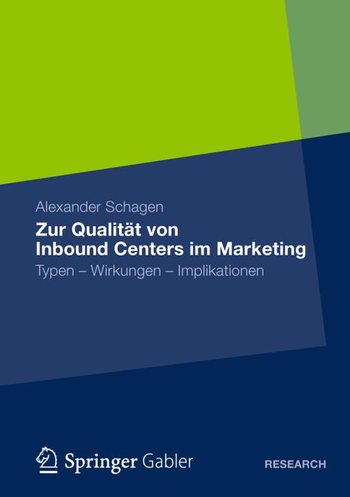 Produktbild Zur Qualität von Inbound Centers im Marketing (Deutsch, Alexander Schagen, 2013)