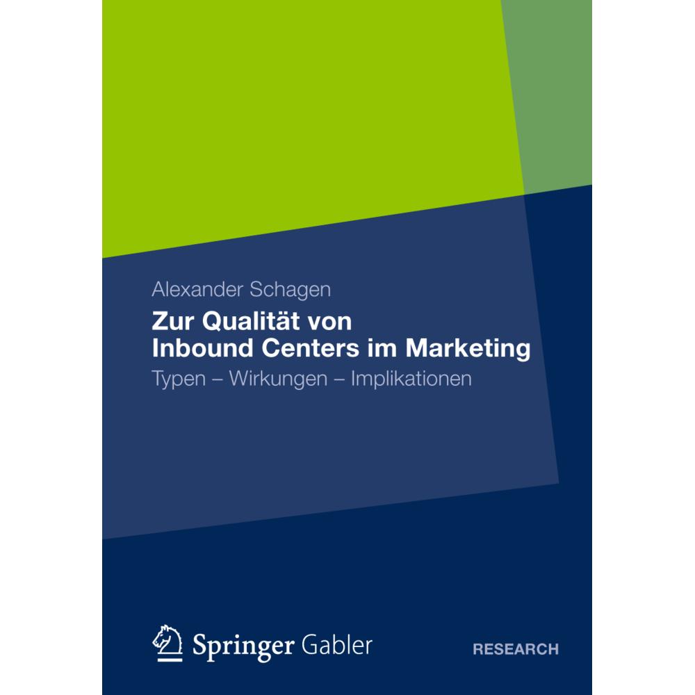 Zur Qualität von Inbound Centers im Marketing, Fachbücher von Alexander Schagen