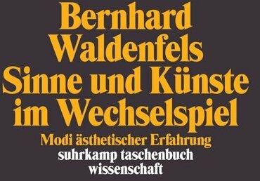 Produktbild Sinne und Künste im Wechselspiel (Deutsch, Bernhard Waldenfels, 2010)