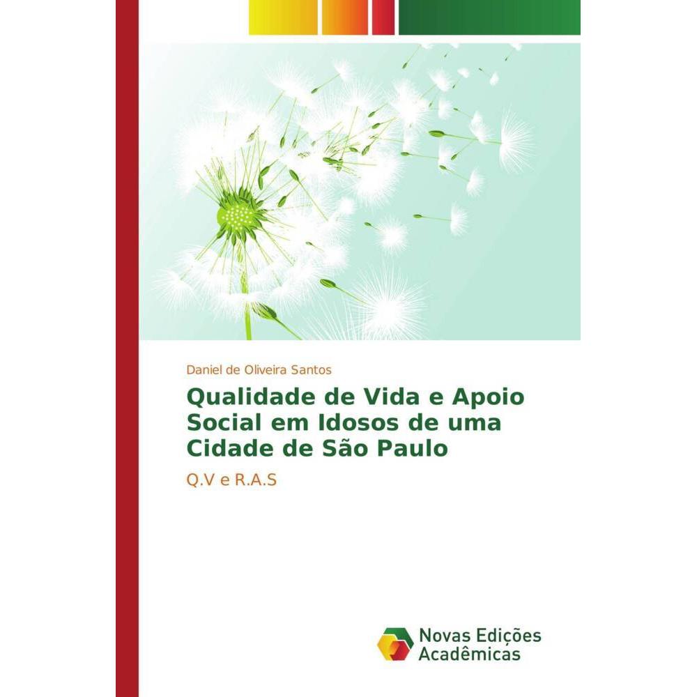 Qualidade de Vida e Apoio Social em Idosos de uma Cidade de São Paulo, Sachbücher