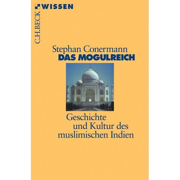 Thumbnail - Das Mogulreich, Sachbücher von Stephan Conermann