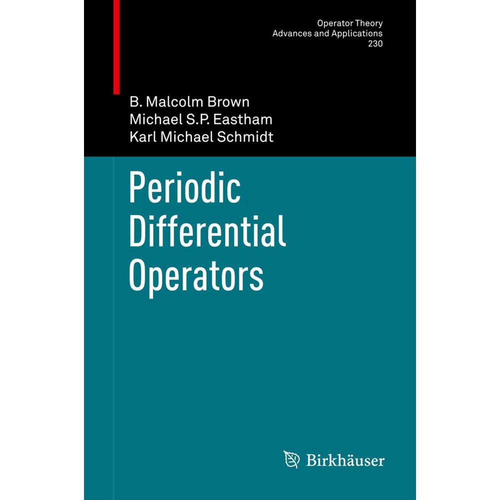 Periodic Differential Operators, Fachbücher von B. Malcolm Brown, Michael S.P. Eastham, Karl Michael Schmidt