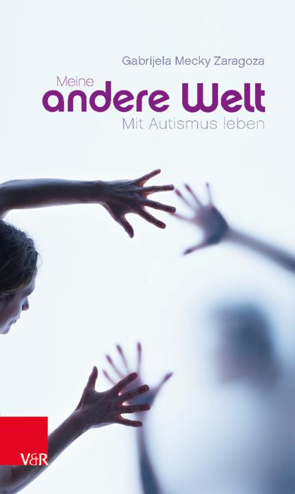 Produktbild Meine andere Welt (Deutsch, Gabrijela Mecky Zaragoza, 2012)