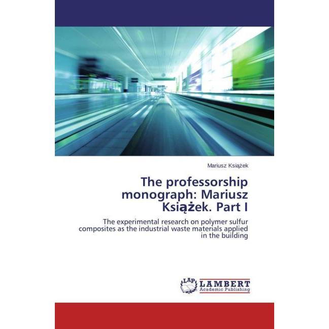The professorship monograph: Mariusz Ksi ek. Part I, Fachbücher