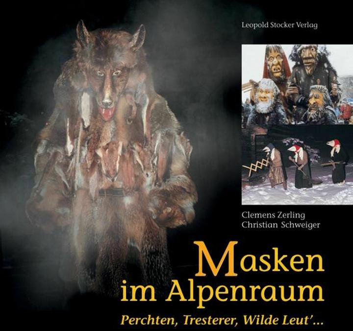 Produktbild Masken im Alpenraum (Deutsch, Christian Schweiger, Clemens Zerling, 2005)