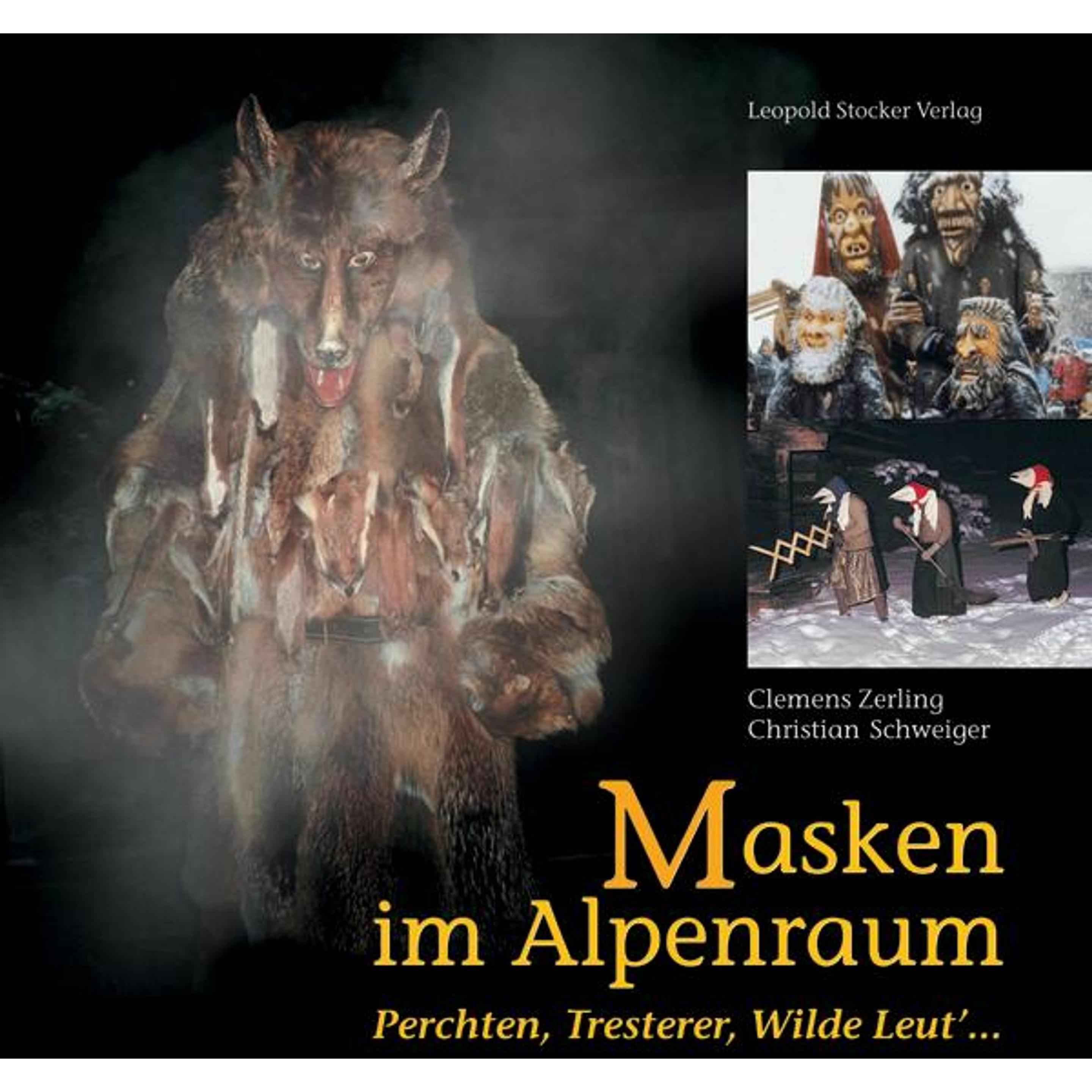 Masken im Alpenraum, Fachbücher von Christian Schweiger, Clemens Zerling