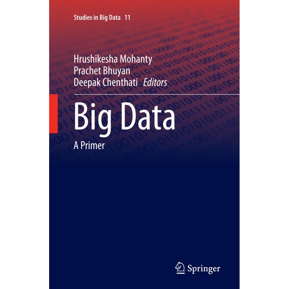 Big Data, Fachbücher von Hrushikesha Mohanty, Prachet Bhuyan, Deepak Chenthati