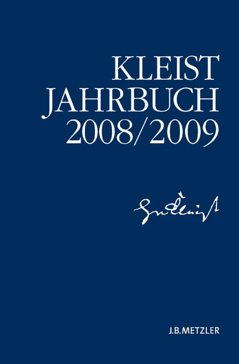 Kleist-Jahrbuch 2008/2009 (Kenneth A. Loparo, 2009)
