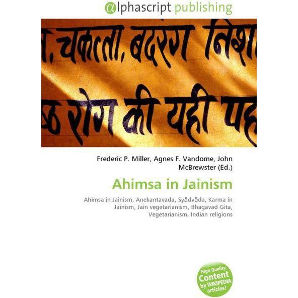 Ahimsa in Jainism, Sachbücher von Agnes F. Vandome, Frederic P. Miller, John McBrewster