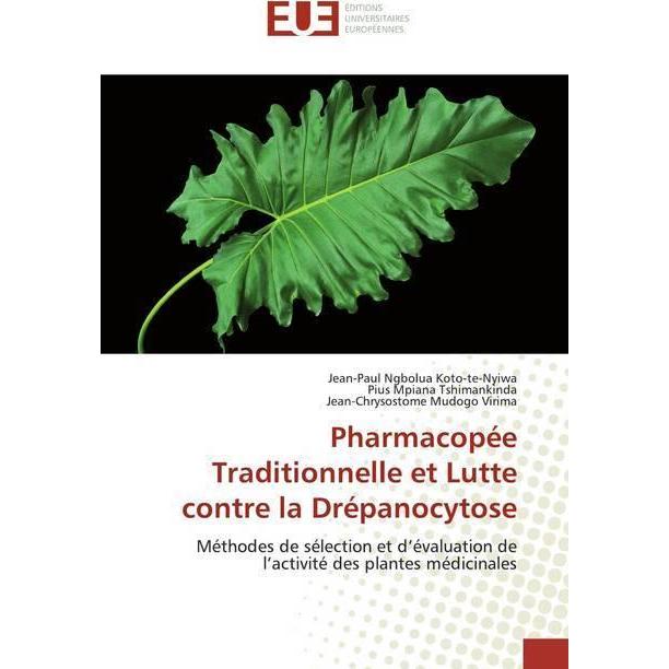 Pharmacopée Traditionnelle et Lutte contre la Drépanocytose, Fachbücher von Jean-Paul Ngbolua Koto-te-Nyiwa, Pius Mpiana...