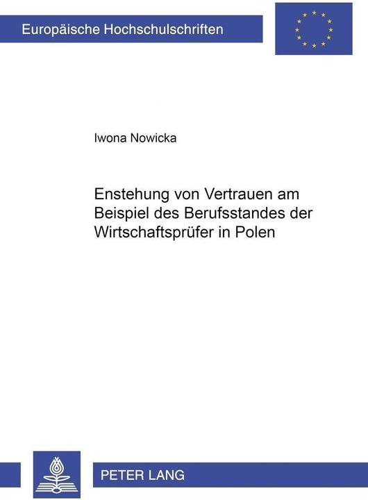 Produktbild Entstehung von Vertrauen am Beispiel des Berufsstandes der Wirtschaftsprüfer in Polen (Deutsch, Iwona Nowicka, 2002)