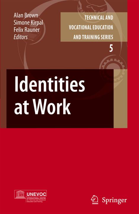 Identities at Work (Alan Brown, Felix Rauner, Simone R. Kirpal, 2010)