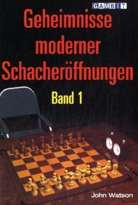 Watson,J.:Geheim.mod.Schacheröffnung.1