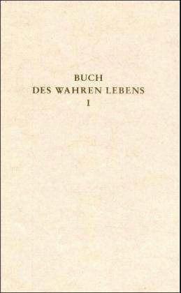 Immagine prodotto Das Buch des wahren Lebens. Lehren des göttlichen Meisters (Tedesco, Traugott Göltenboth, Walter Maier, 1991)
