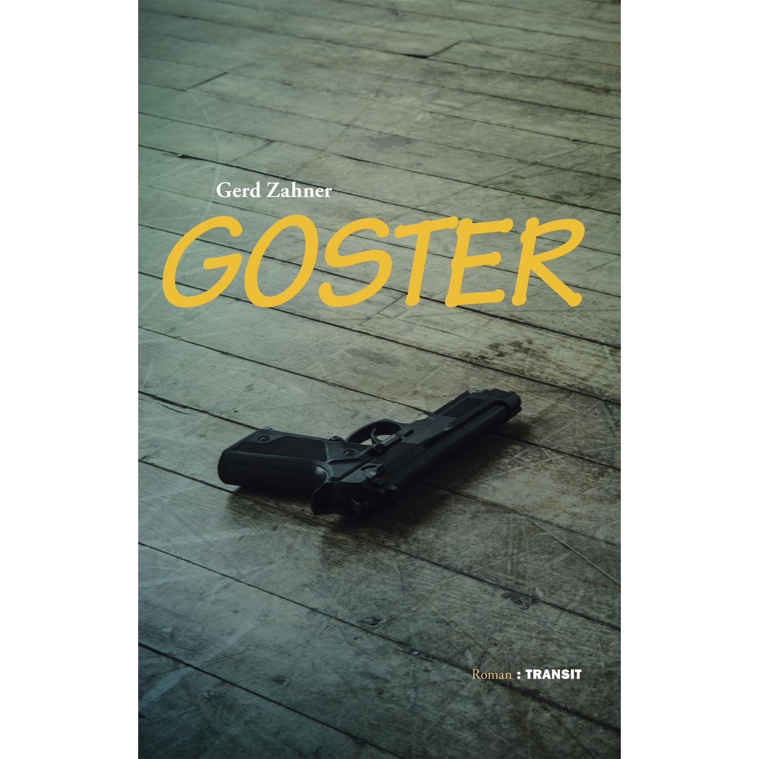 Goster, Belletristik von Gerd Zahner