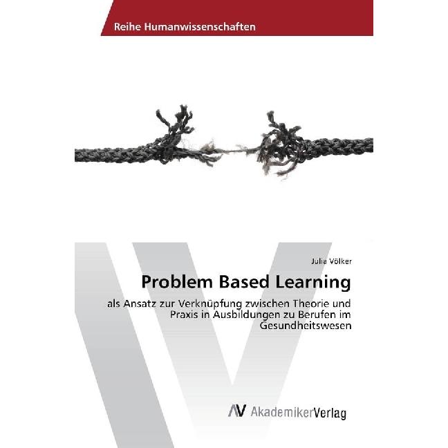 Problem Based Learning, Fachbücher von Julia Völker