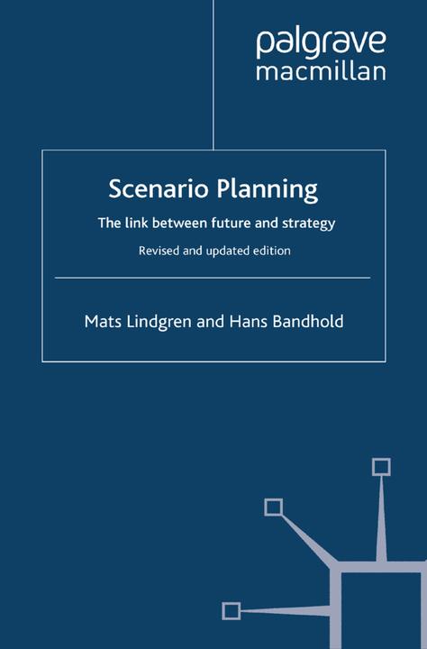 Produktbild Scenario Planning - Revised and Updated (Hans Bandhold, Mats Lindgren, 2009)