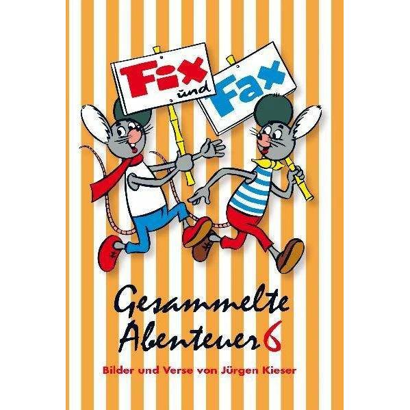 Fix und Fax 06, Belletristik von Jürgen Kieser