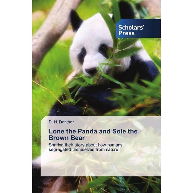 Lone the Panda and Sole the Brown Bear, Ratgeber von P. H. Darkhor
