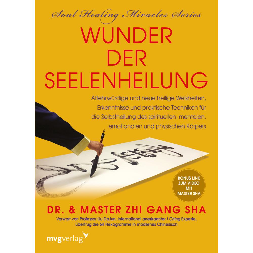 Wunder der Seelenheilung, Ratgeber von Zhi Gang Sha