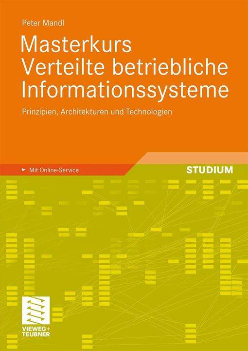 Produktbild Masterkurs Verteilte betriebliche Informationssysteme (Deutsch, Peter Mandl, 2008)