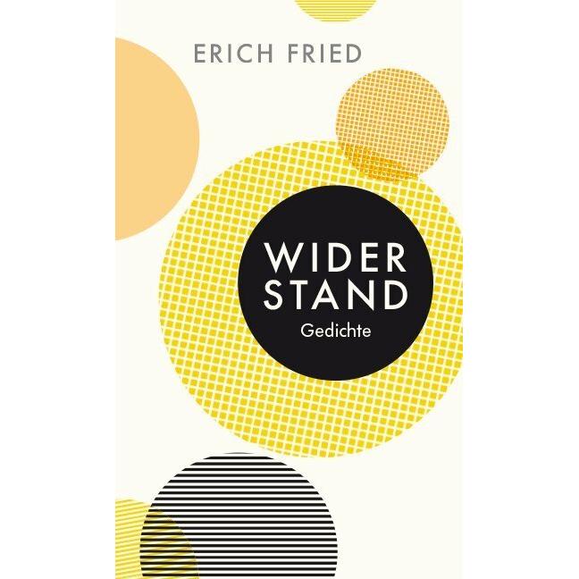 Widerstand, Belletristik von Erich Fried