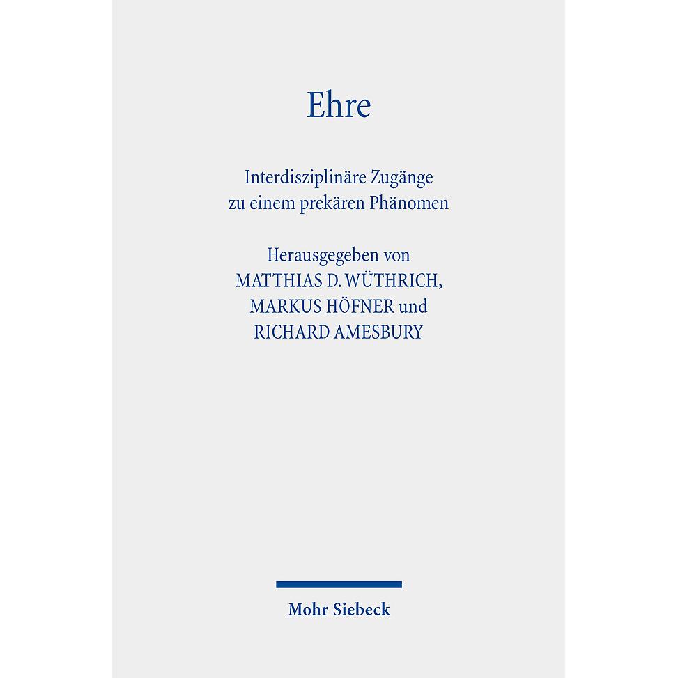 Thumbnail - Ehre, Sachbücher von Richard Amesbury, Markus Höfner, Matthias D. Wüthrich