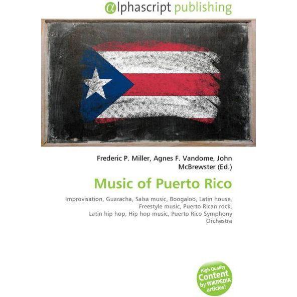 Music of Puerto Rico, Fachbücher von Agnes F. Vandome, Frederic P. Miller, John McBrewster