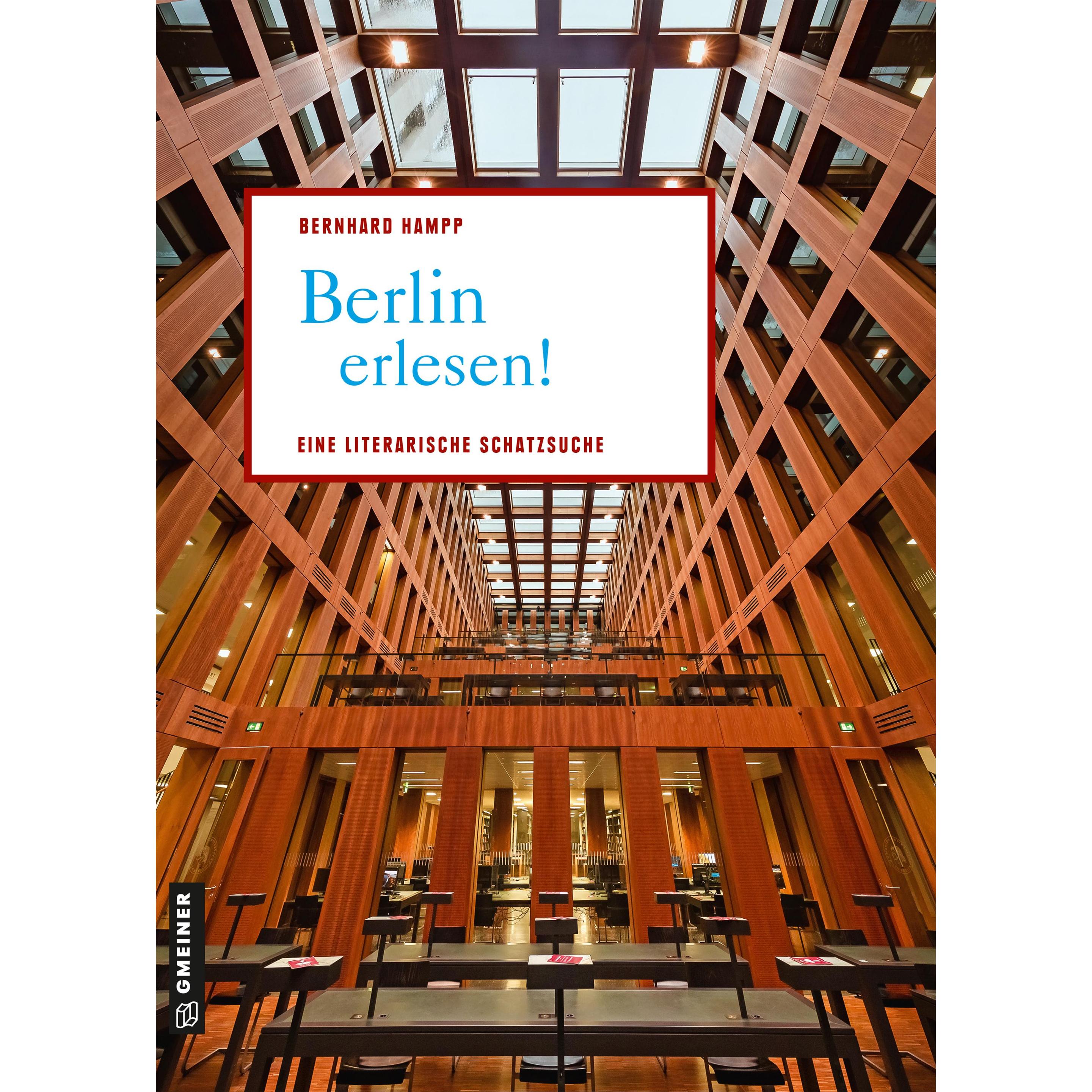 Berlin erlesen!, Ratgeber von Bernhard Hampp