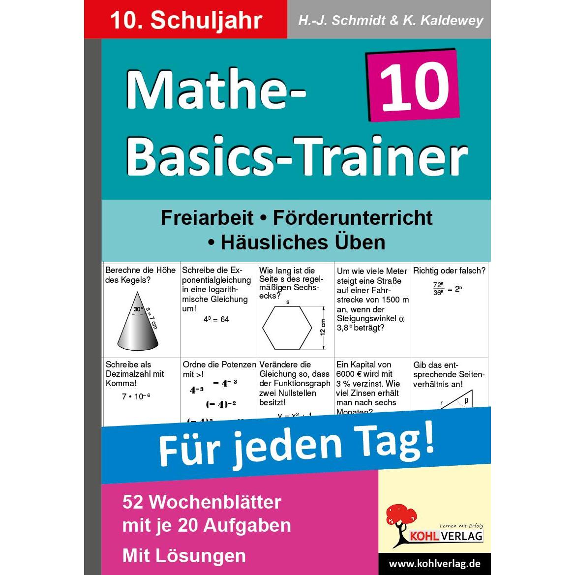 Thumbnail - Mathe-Basics-Trainer / 10. Schuljahr Grundlagentraining für jeden Tag!, Schulbücher von Kurt Kaldewey, Hans J. Schmidt