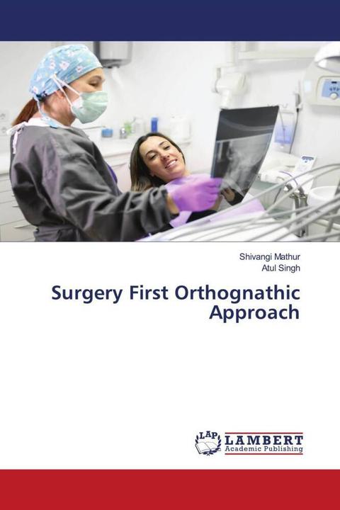 Actual product image Surgery First Orthognathic Approach (German, Atul Singh, Shivangi Mathur, 2024)