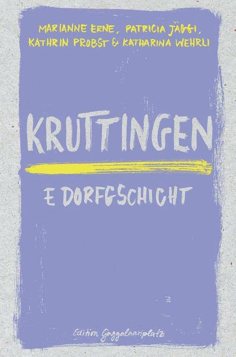Produktbild Kruttingen (Deutsch, Katharina Wehrli, Kathrin Probst, Marianne Erne, Patricia Jäggi, 2023)