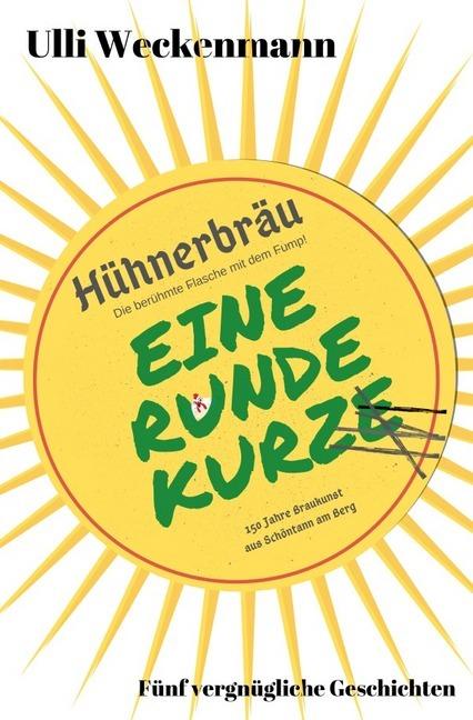 Actual product image Eine Runde Kurze (German, Ulli Weckenmann, 2020)