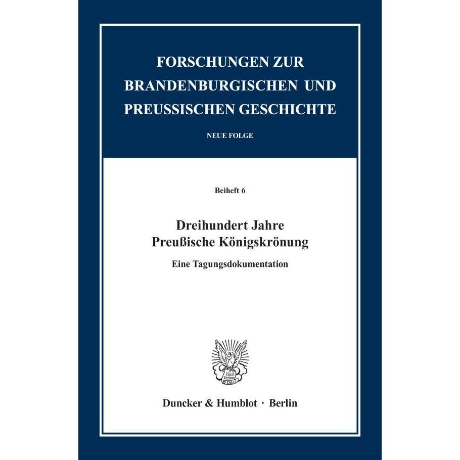 Dreihundert Jahre Preussische Königskrönung, Fachbücher