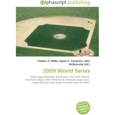 2009 World Series, Ratgeber von Agnes F. Vandome, Frederic P. Miller, John McBrewster