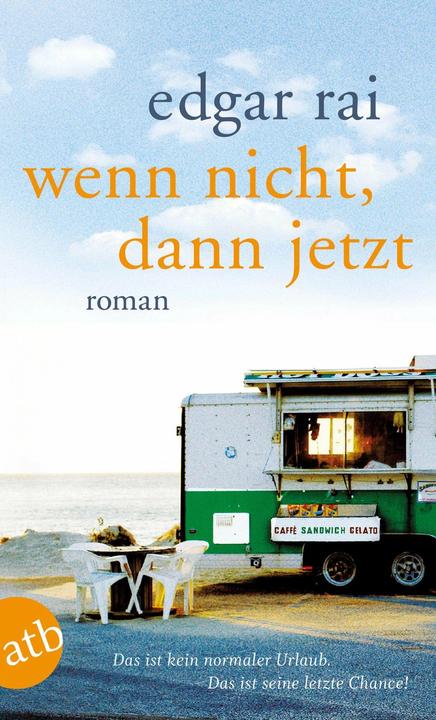 Produktbild Wenn nicht, dann jetzt (Deutsch, Edgar Rai, 2013)