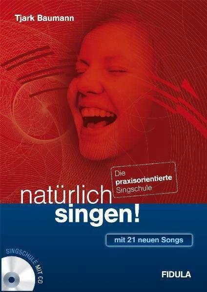 Produktbild natürlich singen! (Deutsch, Tjark Baumann, 2008)